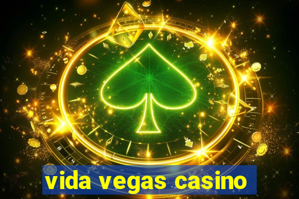 vida vegas casino